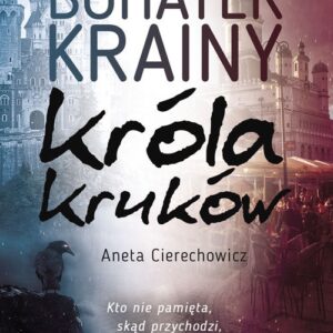 Bohater Krainy Króla Kruków