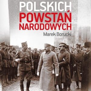 Bohaterowie polskich powstań narodowych