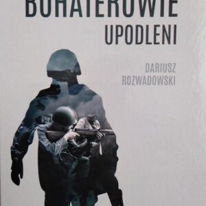Bohaterowie upodleni