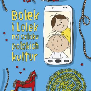 Bolek i Lolek na szlaku polskich kultur