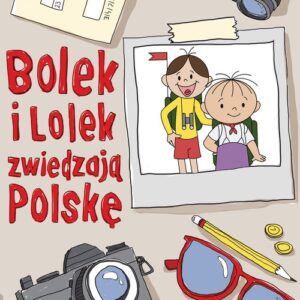 Bolek i Lolek zwiedzają Polskę