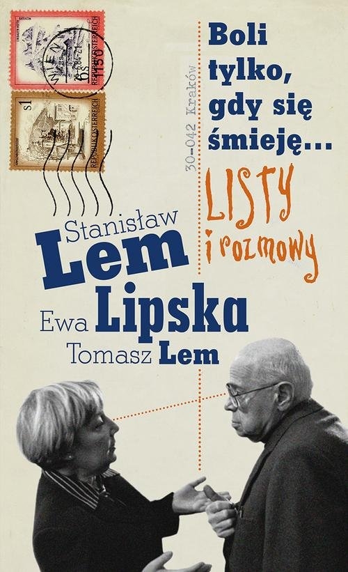 Boli tylko, gdy się śmieję.... Listy i rozmowy