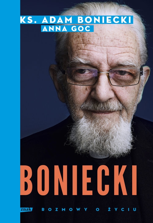 Boniecki Rozmowy o życiu