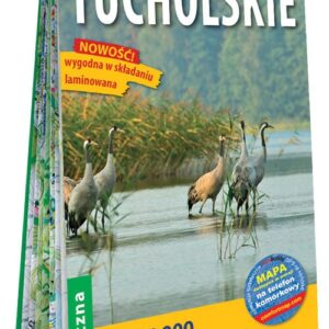 Bory Tucholskie, Kaszuby, Kociewie; laminowana mapa turystyczna 1:150 000