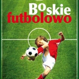 Boskie Futbolowo
