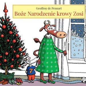 Boże Narodzenie krowy Zosi