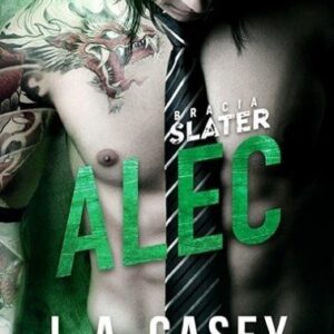 Bracia Slater. Alec. Tom 2