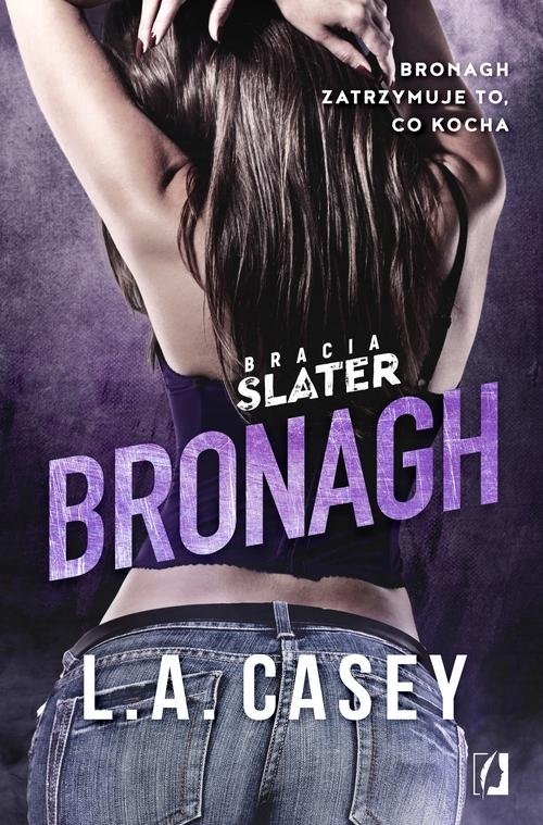 Bracia Slater Bronagh. Tom 1.5