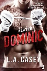 Bracia Slater Dominic. Tom 1