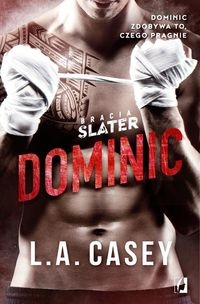 Bracia Slater Dominic. Tom 1