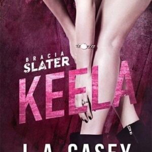 Bracia Slater. Keela. Tom 2.5