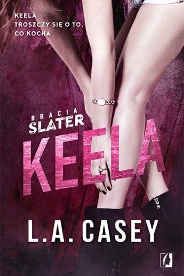 Bracia Slater. Keela. Tom 2.5