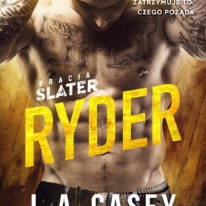 Bracia Slater Ryder. Tom 4