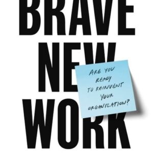 Brave New Work