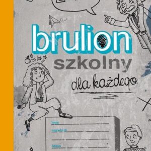 Brulion szkolny dla każdego