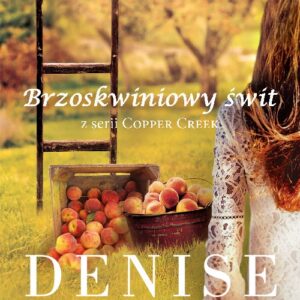 Brzoskwiniowy świt. Copper Creek #1