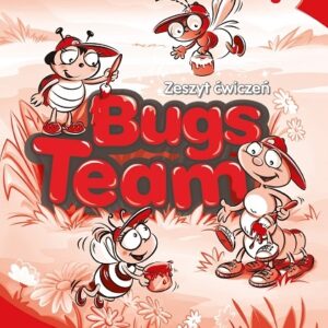 Bugs Team 1 Zeszyt ćwiczeń 2017