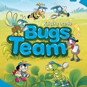 Bugs Team 2 Książka ucznia MACMILLAN