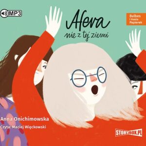 Bulbes i Hania Papierek Afera nie z tej ziemi (Audiobook)