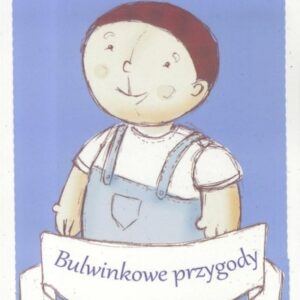 Bulwinkowe przygody