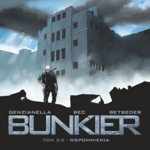 Bunkier Tom 3 Wspomnienia