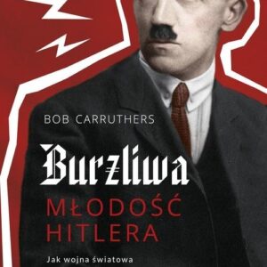 Burzliwa młodość Hitlera