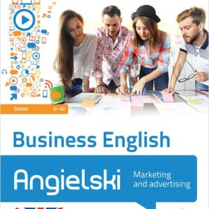 Business English - Marketing and advertising poziom średni B1-B2
