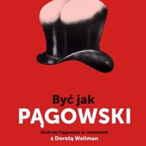 Być jak Pągowski