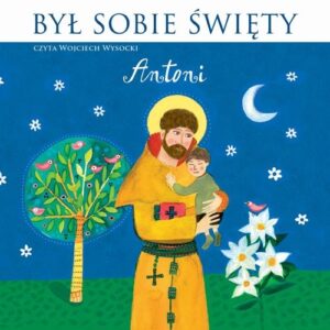 Był sobie Święty Antoni (audiobook)