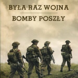 Była raz wojna Bomby poszły