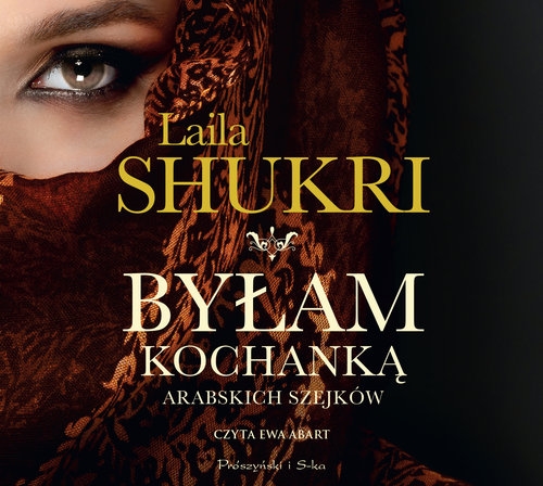 Byłam kochanką arabskich szejków (Audiobook)