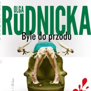 Byle do przodu