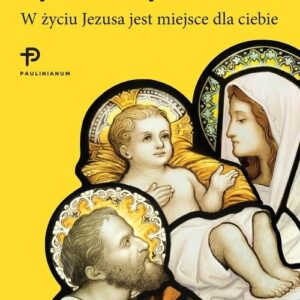 Byłem w tym domu. W życiu Jezusa jest miejsce dla ciebie