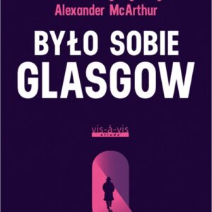 Było sobie Glasgow