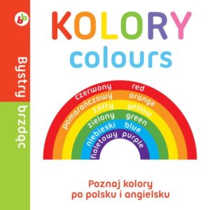 Bystry brzdąc Kolory. Poznaj kolory po polsku i angielsku