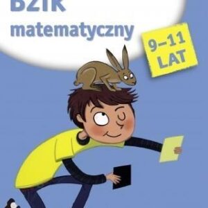 Bzik matematyczny. Łamigłówki mądrej główki