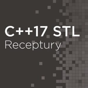 C++17 STL. Receptury