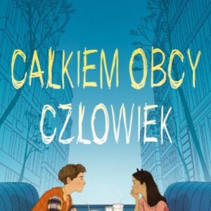 Całkiem obcy człowiek