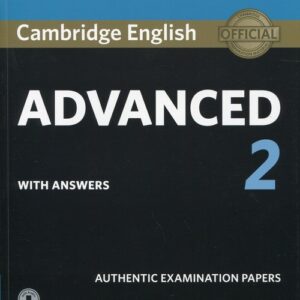 Cambridge English Advanced 2 Students Book with answers and Audio