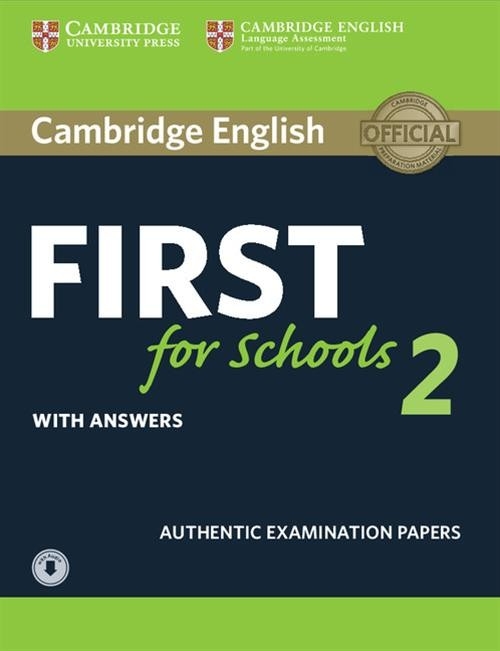 Cambridge English First for Schools 2 Students Book with answers and Audio