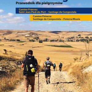 Camino de Santiago. Przewodnik dla pielgrzymów