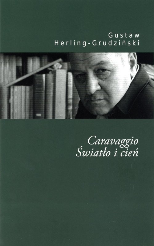 Caravaggio Światło i cień