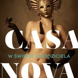 Casanova W świecie uwodziciela