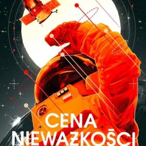 Cena nieważkości Kulisy lotu Polaka w kosmos. Kulisy lotu Polaka w kosmos