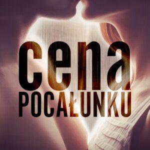 Cena pocałunku