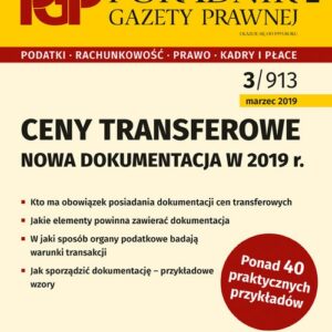 Ceny transferowe Nowa dokumentacja w 2019 r. Poradnik Gazety Prawnej 3/2019