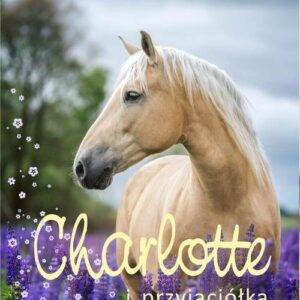Charlotte i przyjaciółka od serca