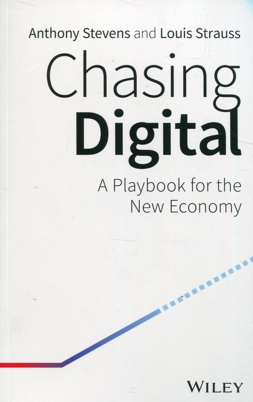 Chasing Digital: A Playbook for the New Econom