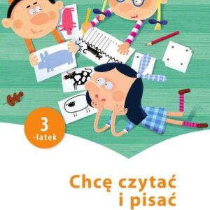 Chcę czytać i pisać Trzylatek