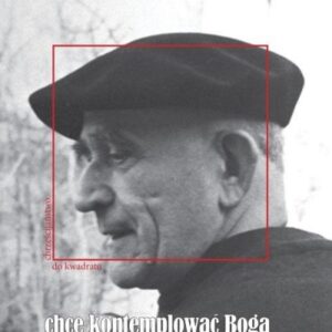 Chcę kontemplować Boga
